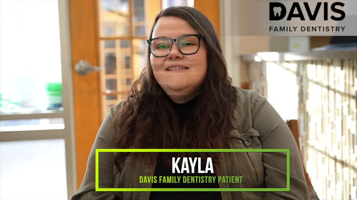 Kayla, a Davis Family Dentistry patient